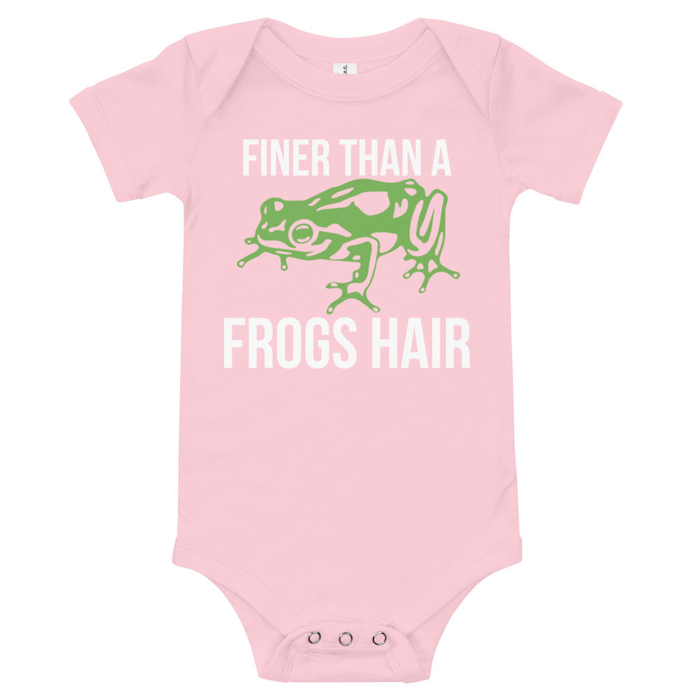 Finer than a Frogs Hair / Baby Onesie