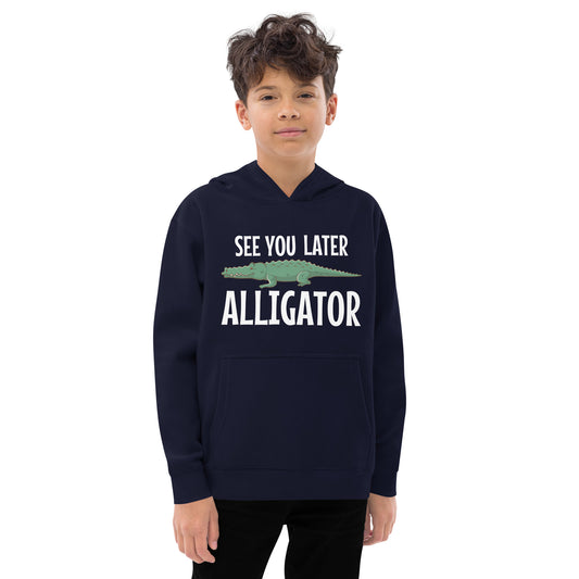 See You Later Alligator / Kids Hoodie