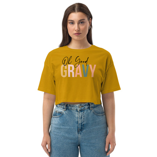 Oh Good Gravy / Loose Crop Top