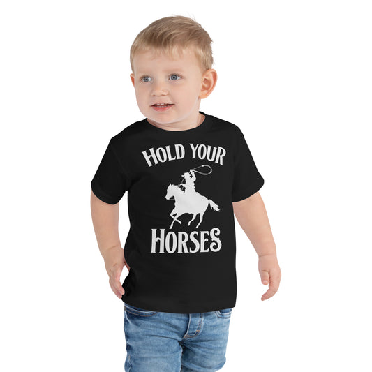Hold Your Horses / Tot's T-Shirt
