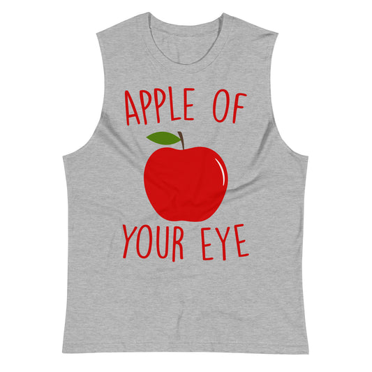 Apple of Your Eye / Unisex Muscle Shirt