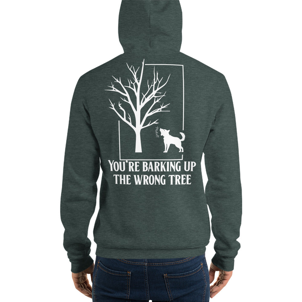 You're Barking up the Wrong Tree / Adult Hoodie