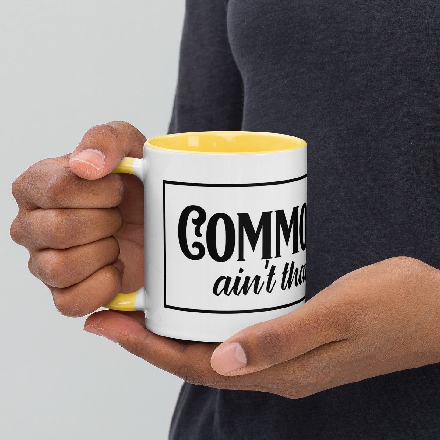 Common Sense Ain't That Common / Mug