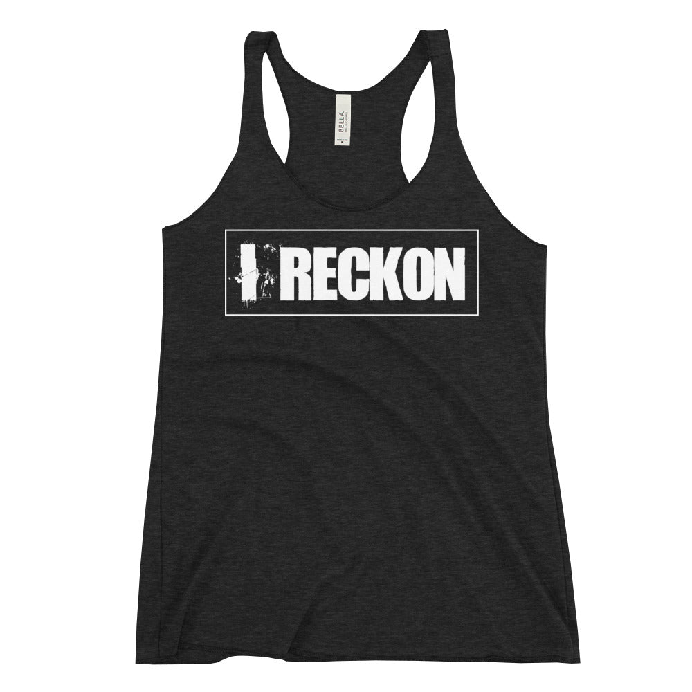 I Reckon / Racerback Tank