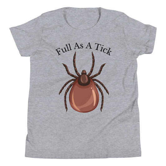 Full as a Tick (Black Text) / Kids T-Shirt