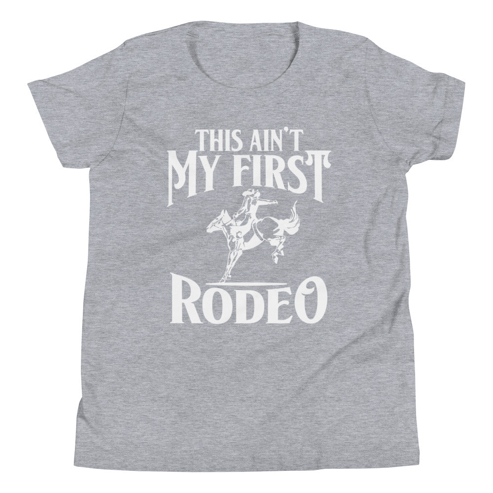 This Ain't My First Rodeo / Kids T-Shirt