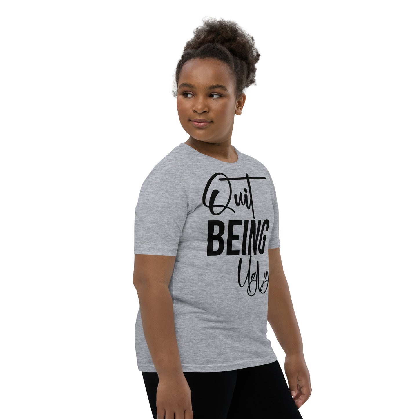 Quit Being Ugly / Kids T-Shirt