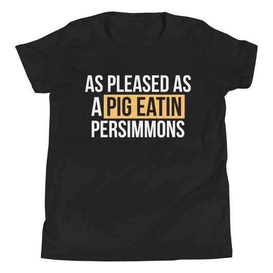 As Pleased As a Pig Eating Persimmons / Kids T-Shirt