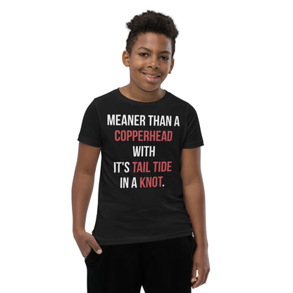 Meaner than a Copperhead with it's Tail in a Knot / Kids T-Shirt