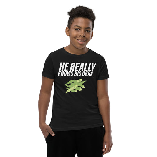He Really Knows His Okra / Kids T-Shirt