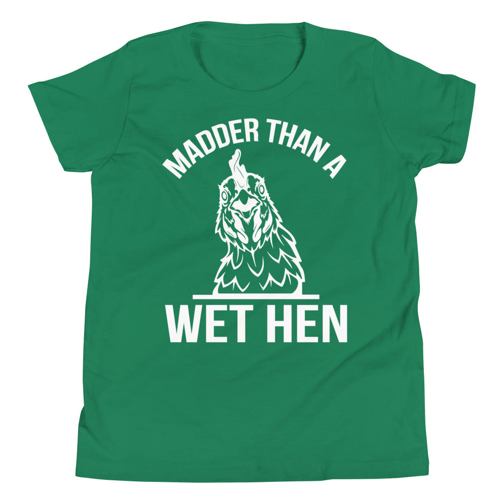 Madder than a Wet Hen / Kids T-Shirt