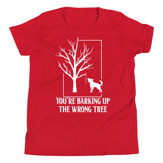 You're Barking up the Wrong Tree / Kids T-Shirt