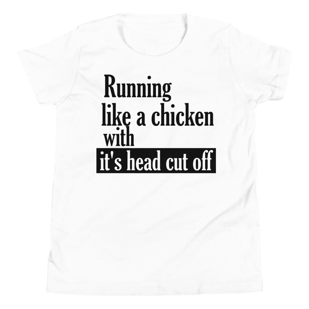 Running like a Chicken with it's Head Cut Off / Kids T-Shirt
